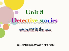 《Detective stories》Welcome to the unitPPT