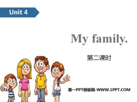 《My family》PPT(第二课时)