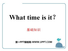 《What time is it?》基础知识PPT