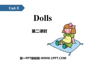 《Dolls》PPT(第二课时)