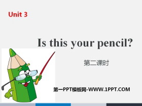 《Is this your pencil?》PPT(第二课时)