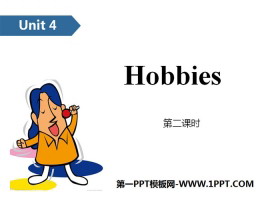 《Hobbies》PPT(第二课时)