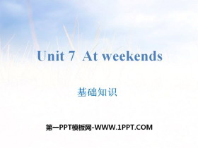 《At weekends》基础知识PPT