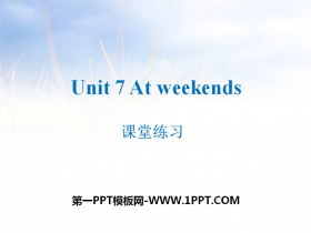 《At weekends》课堂练习PPT
