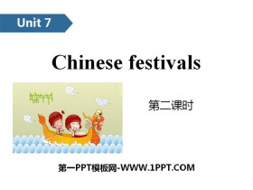《Chinese festivals》PPT(第二课时)