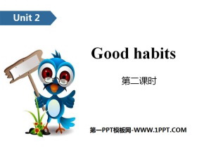 《Good habits》PPT(第二课时)