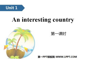 《An interesting country》PPT(第一课时)