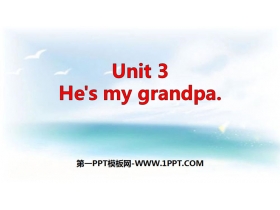 《He's My Grandpa》Family PPT课件
