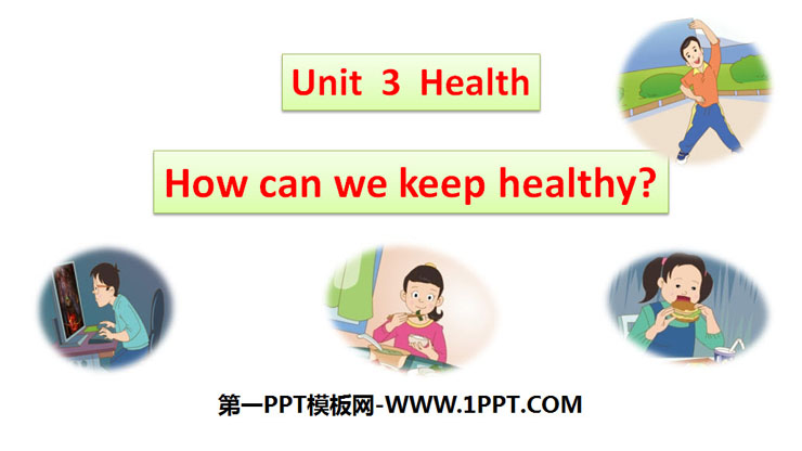 《How can we keep healthy?》Health PPT课件