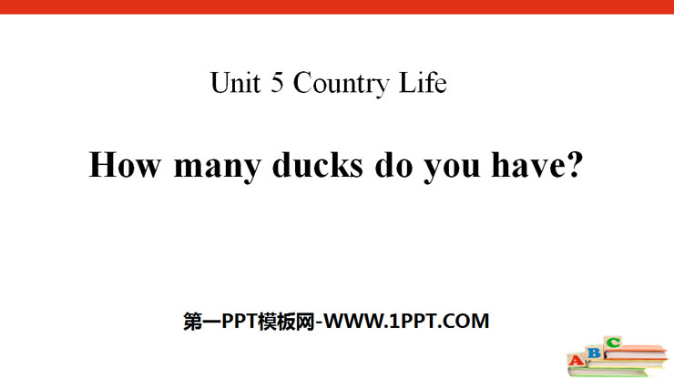 《How many ducks do you have?》Country Life PPT