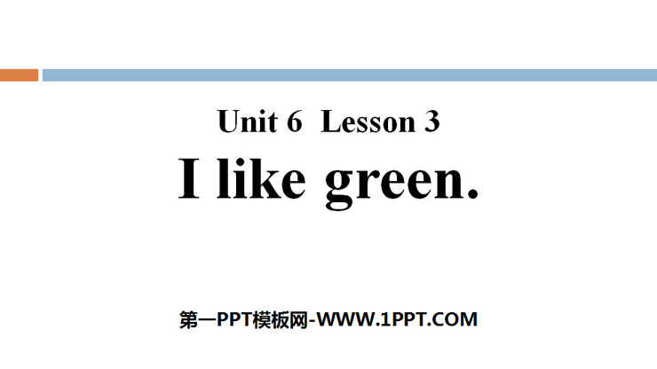 《I like green》Colours PPT