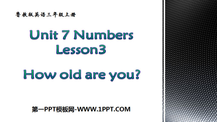 《How old are you?》Numbers PPT