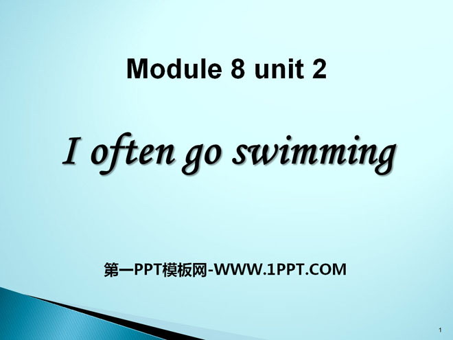 《I often go swimming》PPT课件2
