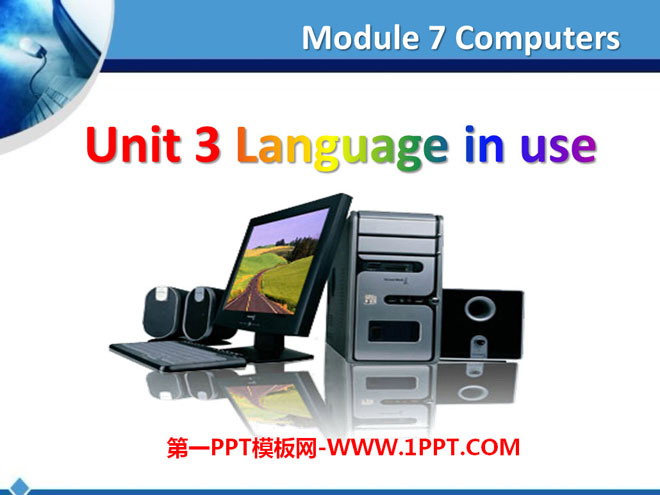 《Language in use》Computers PPT课件