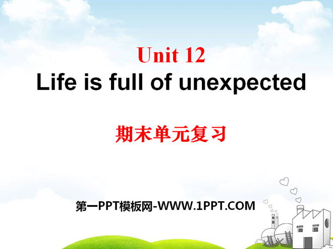 《Life is full of unexpected》PPT课件11
