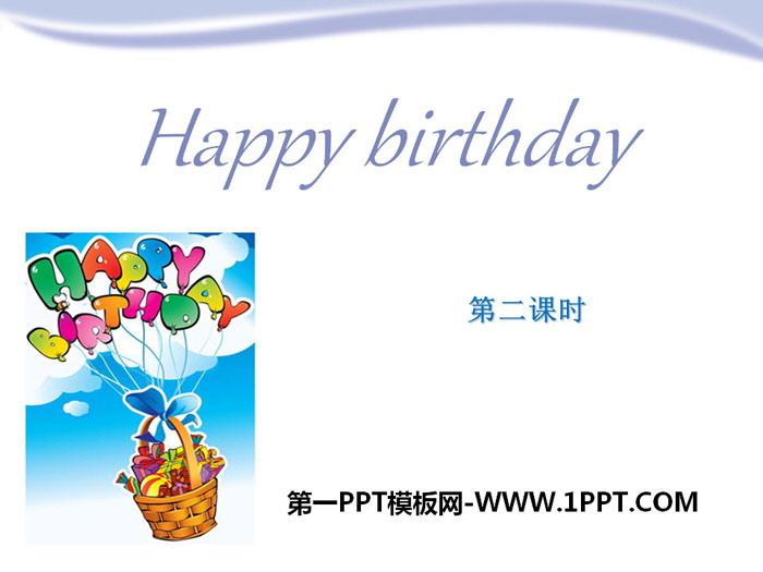 《Happy birthday》PPT课件