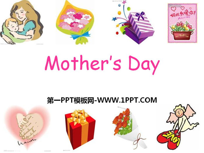 《Mothers Day》PPT