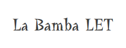 La Bamba LET字体