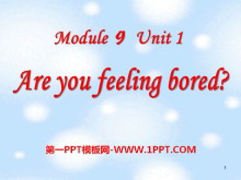 《Are you feeling bored?》PPT课件