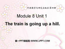 《The train is going up a hill》PPT课件4