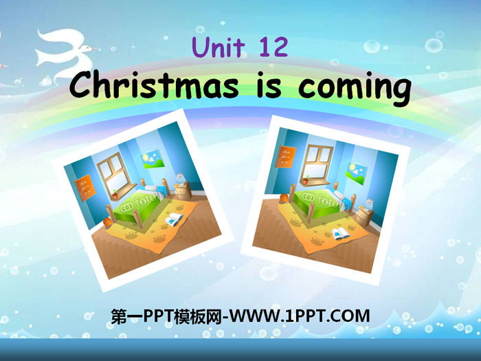 《Christmas is coming》PPT